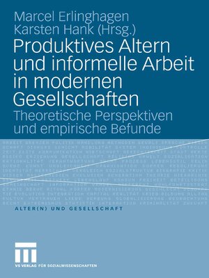 cover image of Produktives Altern und informelle Arbeit in modernen Gesellschaften